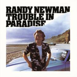 Randy Newman : Trouble in Paradise